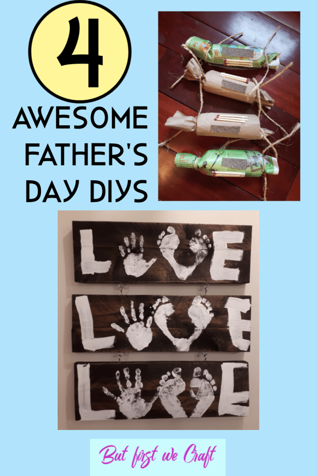 4 Awesome Father’s Day DIYs – But First We Craft